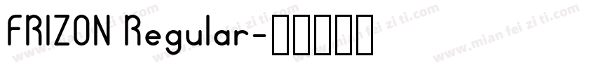 FRIZON Regular字体转换